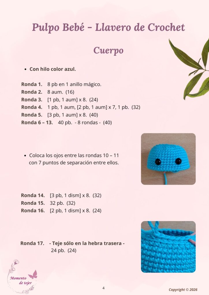 Pulpo Bebé – Patrón Gratuito de Crochet para Llavero Instrucciones para tejer el cuerpo del llavero Pulpo Bebé de crochet